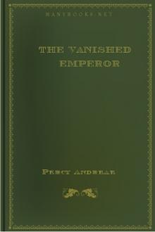 The Vanished Emperor by Percy Andreae