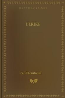 Ulrike by Carl Sternheim