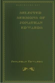 Selected Sermons of Jonathan Edwards by Jonathan Edwards