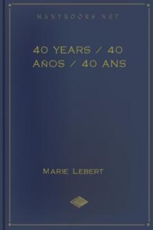 40 years / 40 años / 40 ans by Marie Lebert