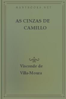 As Cinzas de Camillo by Visconde de Villa-Moura