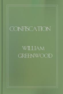 Confiscation by William Greenwood