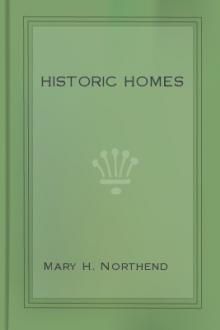 Historic Homes by Mary H. Northend