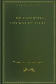 De Essentia Patris Et Filii by Unknown
