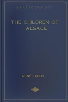 The Children of Alsace by René Bazin