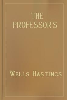 The Professor's Mystery by Brian Hooker, Wells Hastings