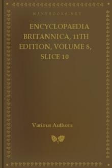 Encyclopaedia Britannica, 11th Edition, Volume 8, Slice 10 by Various