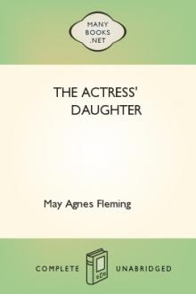 The Actress' Daughter by May Agnes Fleming