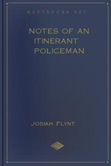 Notes of an Itinerant Policeman  by Josiah Flynt