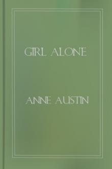 Girl Alone by Anne Austin