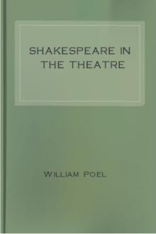 Shakespeare in the Theatre by William Poel