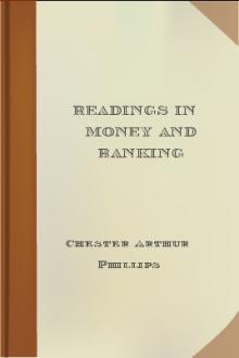 Readings in Money and Banking by Chester Arthur Phillips