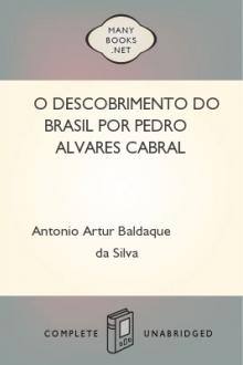 O descobrimento do Brasil por Pedro Alvares Cabral by Antonio Artur Baldaque da Silva