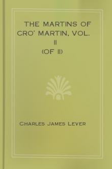 The Martins Of Cro' Martin, Vol. II (of II) by Charles James Lever