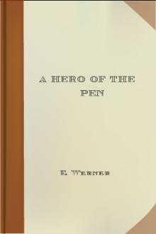 A Hero of the Pen by E. Werner