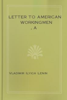 A Letter to American Workingmen by Vladimir Ilyich Lenin