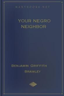 Your Negro Neighbor by Benjamin Griffith Brawley