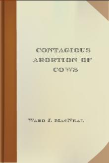 Contagious Abortion of Cows by Ward J. MacNeal