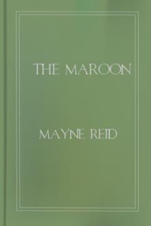The Maroon by Mayne Reid