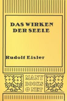 Das Wirken der Seele by Rudolf Eisler