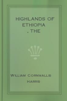 The Highlands of Ethiopia  by William Cornwallis Harris