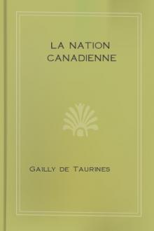 La Nation canadienne by Gailly de Taurines