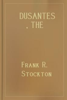The Dusantes by Frank R. Stockton