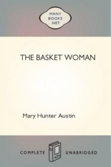 The Basket Woman by Mary Hunter Austin