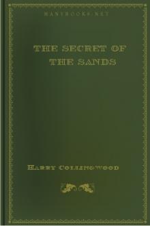 The Secret of the Sands by Harry Collingwood