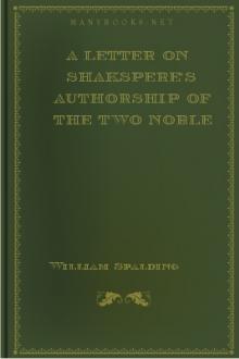 A Letter on Shakspere's Authorship of The Two Noble Kinsmen by William Spalding