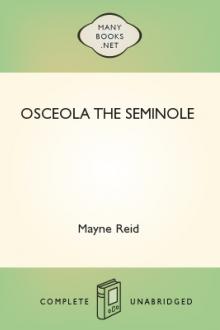 Osceola the Seminole by Mayne Reid