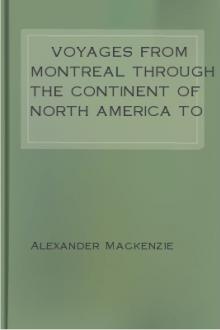 Voyages from Montreal Through the Continent of North America to the Frozen and Pacific Oceans in 1789 and 1793, Vol II by Alexander Mackenzie