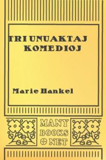 Tri unuaktaj komedioj by Marie Hankel, August von Kotzebue, T. Williams