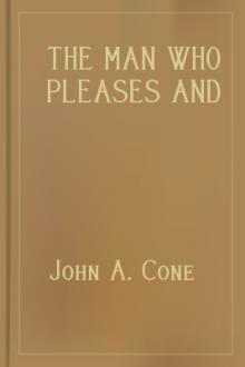 The Man Who Pleases and the Woman Who Charms by John A. Cone