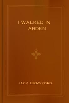 I Walked in Arden by Jack Randall Crawford