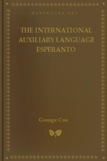 The International Auxiliary Language Esperanto by George Cox