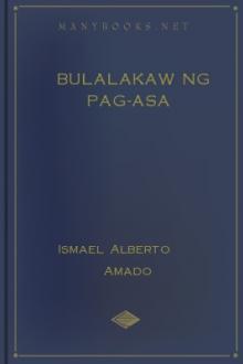 Bulalakaw ng Pag-asa by Ismael Alberto Amado