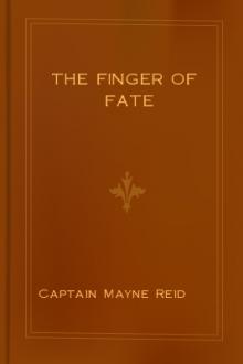 The Finger of Fate by Mayne Reid