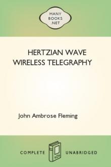Hertzian Wave Wireless Telegraphy by John Ambrose Fleming