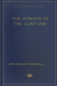 The Honour of the Clintons by Archibald Marshall