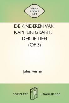 De kinderen van Kapitein Grant, derde Deel (of 3) by Jules Verne