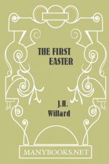 The First Easter by J. H. Willard