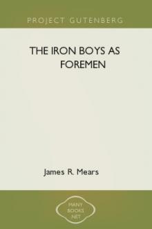 The Iron Boys as Foremen by James R. Mears