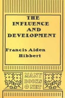 The Influence and Development of English Gilds by Francis Aiden Hibbert