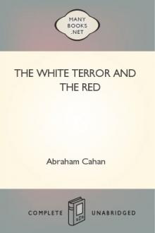 The White Terror and The Red by Abraham Cahan