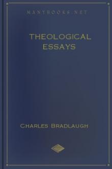 Theological Essays by Charles Bradlaugh
