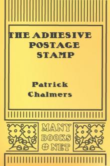 The Adhesive Postage Stamp by Patrick Chalmers
