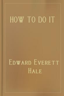 How To Do It  by Edward Everett Hale