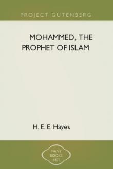 Mohammed, The Prophet of Islam by H. E. E. Hayes