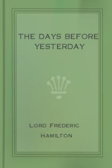 The Days Before Yesterday by Lord Hamilton Frederic